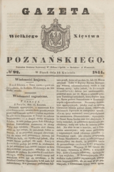 Gazeta Wielkiego Xięstwa Poznańskiego. 1844, № 92 (19 kwietnia)