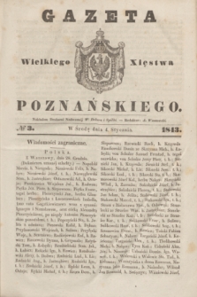 Gazeta Wielkiego Xięstwa Poznańskiego. 1843, № 3 (4 stycznia)