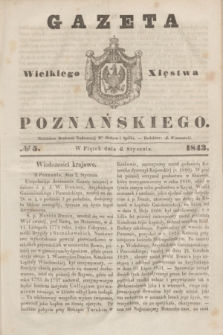 Gazeta Wielkiego Xięstwa Poznańskiego. 1843, № 5 (6 stycznia)