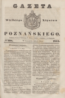 Gazeta Wielkiego Xięstwa Poznańskiego. 1844, № 108 (9 maja)