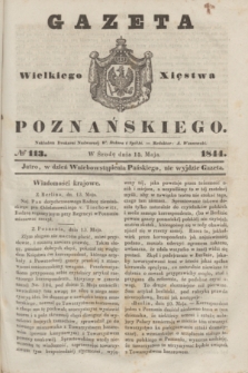Gazeta Wielkiego Xięstwa Poznańskiego. 1844, № 113 (15 maja)