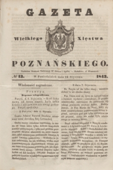 Gazeta Wielkiego Xięstwa Poznańskiego. 1843, № 13 (16 stycznia)
