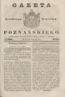 Gazeta Wielkiego Xięstwa Poznańskiego. 1844, № 120 (24 maja)