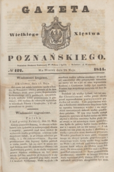 Gazeta Wielkiego Xięstwa Poznańskiego. 1844, № 122 (28 maja)