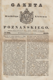 Gazeta Wielkiego Xięstwa Poznańskiego. 1844, № 126 (1 czerwca)
