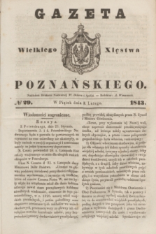 Gazeta Wielkiego Xięstwa Poznańskiego. 1843, № 29 (3 lutego)