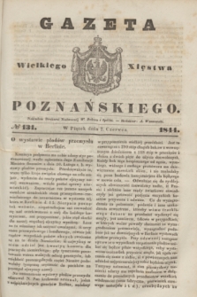 Gazeta Wielkiego Xięstwa Poznańskiego. 1844, № 131 (7 czerwca)