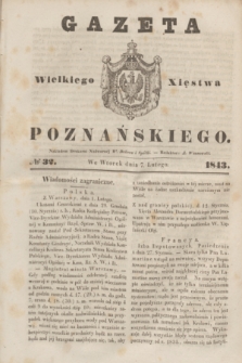 Gazeta Wielkiego Xięstwa Poznańskiego. 1843, № 32 (7 lutego)