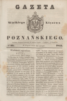 Gazeta Wielkiego Xięstwa Poznańskiego. 1843, № 35 (10 lutego)