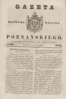 Gazeta Wielkiego Xięstwa Poznańskiego. 1843, № 39 (15 lutego)