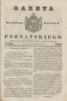 Gazeta Wielkiego Xięstwa Poznańskiego. 1844, № 141 (19 czerwca)