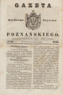 Gazeta Wielkiego Xięstwa Poznańskiego. 1843, № 48 (25 lutego)