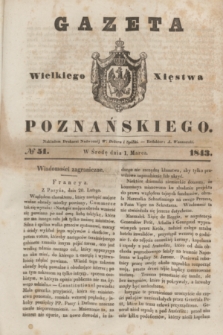 Gazeta Wielkiego Xięstwa Poznańskiego. 1843, № 51 (1 marca)