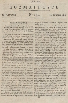 Rozmaitości : oddział literacki Gazety Lwowskiej. 1819, nr 145