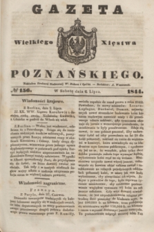 Gazeta Wielkiego Xięstwa Poznańskiego. 1844, № 156 (6 lipca)