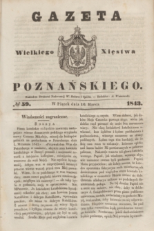 Gazeta Wielkiego Xięstwa Poznańskiego. 1843, № 59 (10 marca)