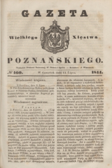 Gazeta Wielkiego Xięstwa Poznańskiego. 1844, № 160 (11 lipca)
