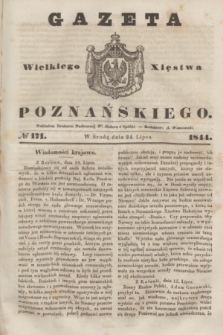 Gazeta Wielkiego Xięstwa Poznańskiego. 1844, № 171 (24 lipca)