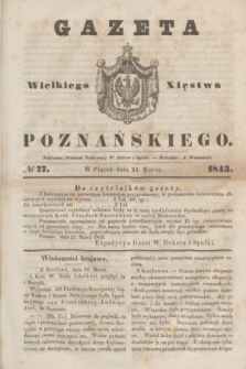 Gazeta Wielkiego Xięstwa Poznańskiego. 1843, № 77 (31 marca)