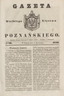 Gazeta Wielkiego Xięstwa Poznańskiego. 1843, № 83 (7 kwietnia)