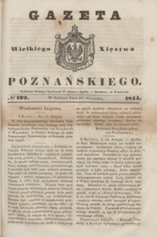 Gazeta Wielkiego Xięstwa Poznańskiego. 1844, № 192 (17 sierpnia)