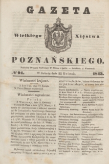 Gazeta Wielkiego Xięstwa Poznańskiego. 1843, № 94 (22 kwietnia)