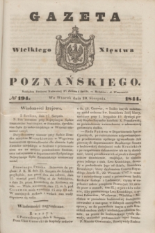 Gazeta Wielkiego Xięstwa Poznańskiego. 1844, № 194 (20 sierpnia)