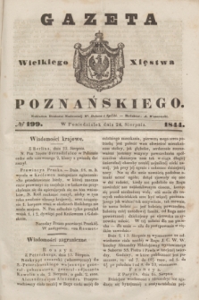 Gazeta Wielkiego Xięstwa Poznańskiego. 1844, № 199 (26 sierpnia)