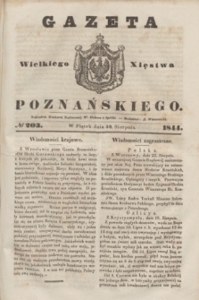 Gazeta Wielkiego Xięstwa Poznańskiego. 1844, № 203 (30 sierpnia)