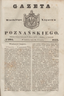 Gazeta Wielkiego Xięstwa Poznańskiego. 1844, № 204 (31 sierpnia)