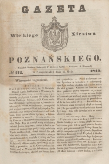 Gazeta Wielkiego Xięstwa Poznańskiego. 1843, № 112 (15 maja)