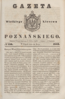 Gazeta Wielkiego Xięstwa Poznańskiego. 1843, № 116 (19 maja)