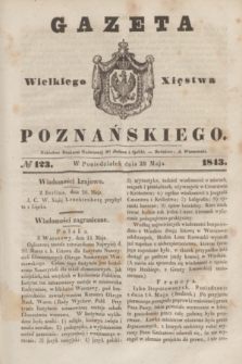 Gazeta Wielkiego Xięstwa Poznańskiego. 1843, № 123 (29 maja)