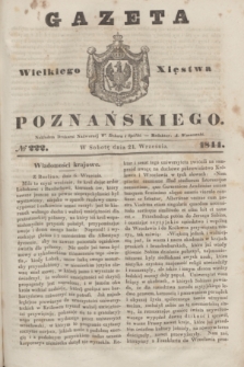 Gazeta Wielkiego Xięstwa Poznańskiego. 1844, № 222 (21 września)