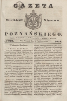 Gazeta Wielkiego Xięstwa Poznańskiego. 1844, № 230 (1 października)