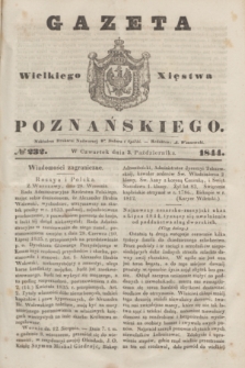 Gazeta Wielkiego Xięstwa Poznańskiego. 1844, № 232 (3 października)