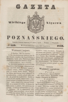 Gazeta Wielkiego Xięstwa Poznańskiego. 1843, № 140 (19 czerwca)