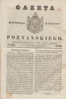 Gazeta Wielkiego Xięstwa Poznańskiego. 1843, № 143 (22 czerwca)