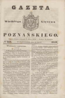 Gazeta Wielkiego Xięstwa Poznańskiego. 1843, № 152 (3 lipca)