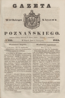 Gazeta Wielkiego Xięstwa Poznańskiego. 1844, № 257 (1 listopada)