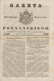 Gazeta Wielkiego Xięstwa Poznańskiego. 1843, № 159 (11 lipca)