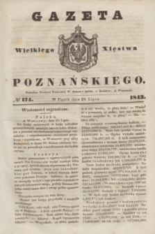 Gazeta Wielkiego Xięstwa Poznańskiego. 1843, № 174 (28 lipca)