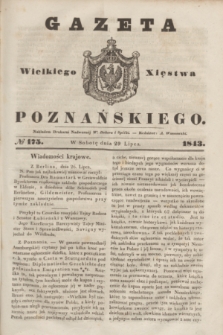 Gazeta Wielkiego Xięstwa Poznańskiego. 1843, № 175 (29 lipca)