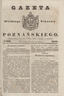 Gazeta Wielkiego Xięstwa Poznańskiego. 1844, № 276 (23 listopada)
