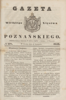 Gazeta Wielkiego Xięstwa Poznańskiego. 1843, № 178 (2 sierpnia)