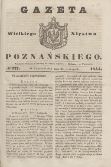 Gazeta Wielkiego Xięstwa Poznańskiego. 1844, № 277 (25 listopada)