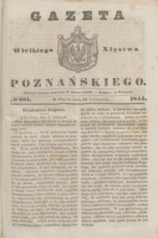 Gazeta Wielkiego Xięstwa Poznańskiego. 1844, № 281 (29 listopada)