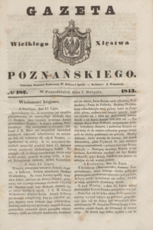 Gazeta Wielkiego Xięstwa Poznańskiego. 1843, № 182 (7 sierpnia)