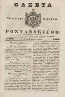 Gazeta Wielkiego Xięstwa Poznańskiego. 1843, № 183 (8 sierpnia)