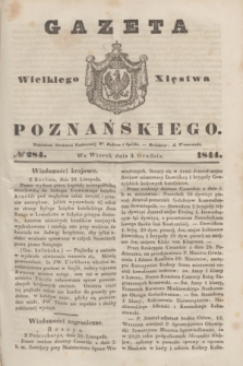 Gazeta Wielkiego Xięstwa Poznańskiego. 1844, № 284 (3 grudnia)